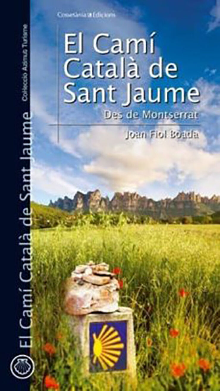 Cam&iacute; catal&agrave; de Sant Jaume. Des de Montse