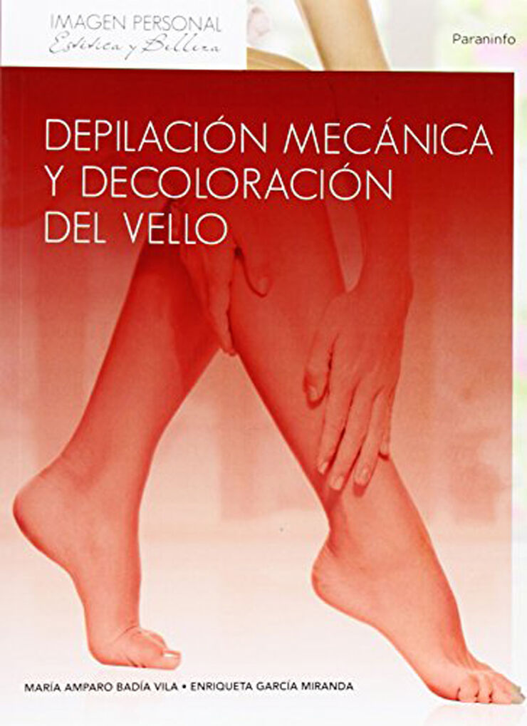Depilaci&oacute;n Mec&aacute;nica Decoloraci&oacute;n Vello