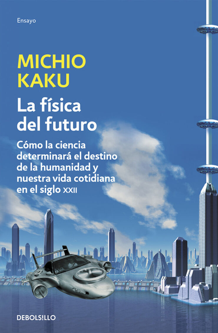 La f&iacute;sica del futuro