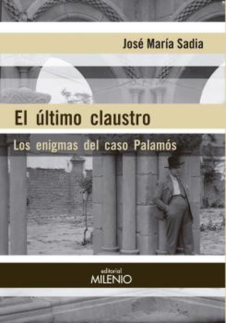 El &uacute;ltimo claustro