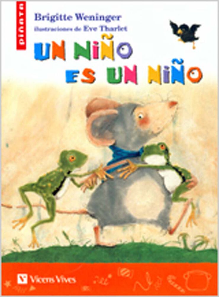 Ni&ntilde;o es un ni&ntilde;o, Un