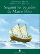 Seguint les petjades de Marco Polo