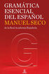 Gram&aacute;tica esencial del espa&ntilde;ol