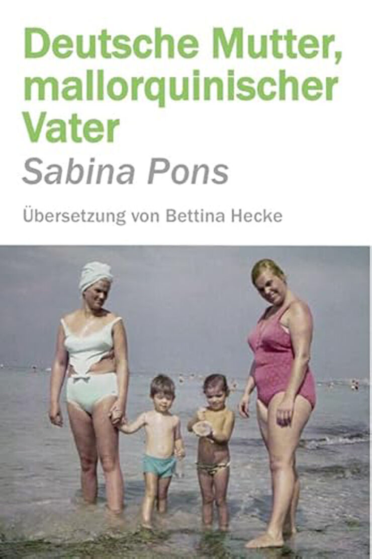 Deutsche Mutter, mallorquinischer Vater
