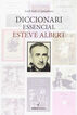 Diccionari essencial Esteve Albert