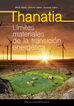 Thanatia. L&iacute;mites materiales de la transici&oacute;n energ&eacute;tica