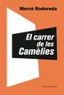El carrer de les cam&egrave;lies