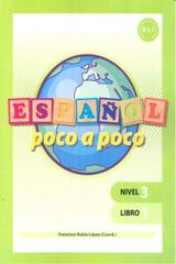 Espa&ntilde;ol Poco a poco Nivel 3 Libro 1