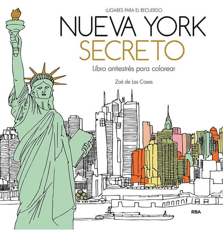 Nueva York secreto. Libro antiestr&eacute;s para colorear