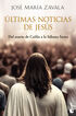 &Uacute;ltimas noticias de Jes&uacute;s