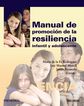 Manual de promoci&oacute;n de la resiliencia in