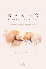 Basho. Maestro de Haiku