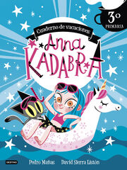 Anna Kadabra. Cuaderno de vacaciones. 3&ordm; de primaria