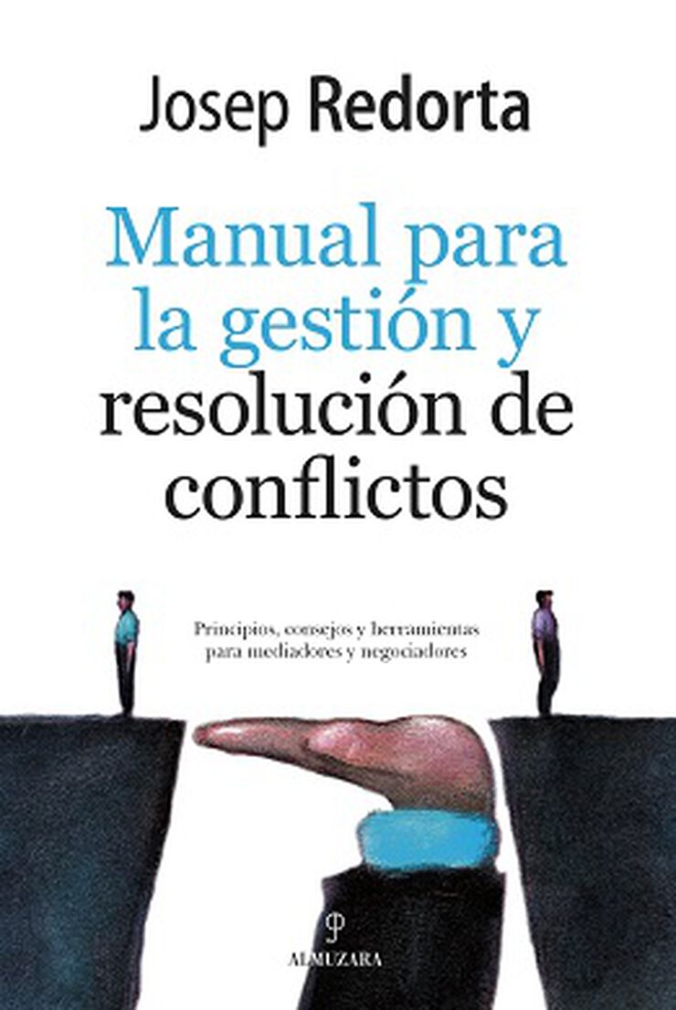 Manual Para La Gesti&oacute;n Y Resoluci&oacute;n De Conflictos