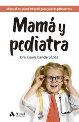 Mam&aacute; y pediatra