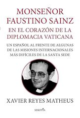 Monse&ntilde;or Faustino Sainz