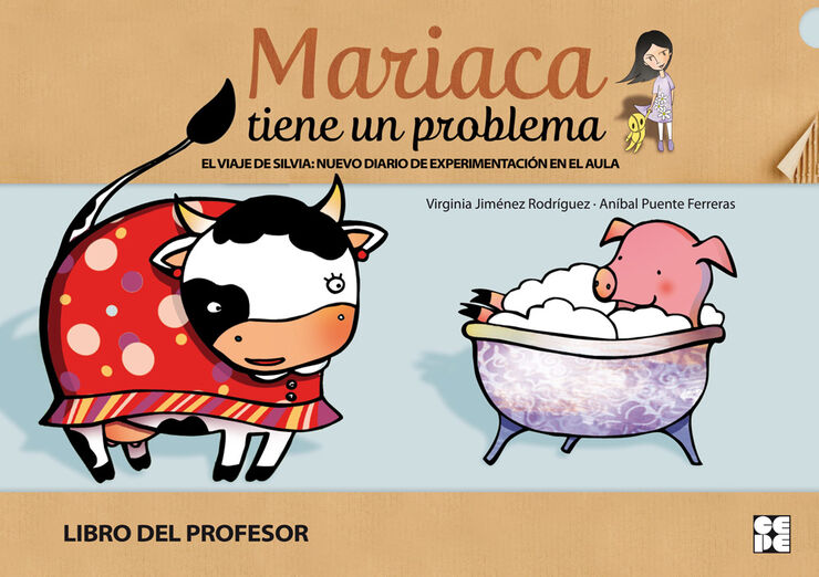El viaje de Silvia: Nuevo diario de experimentaci&oacute;n en el aula. Mariaca tiene un problema. Profesor