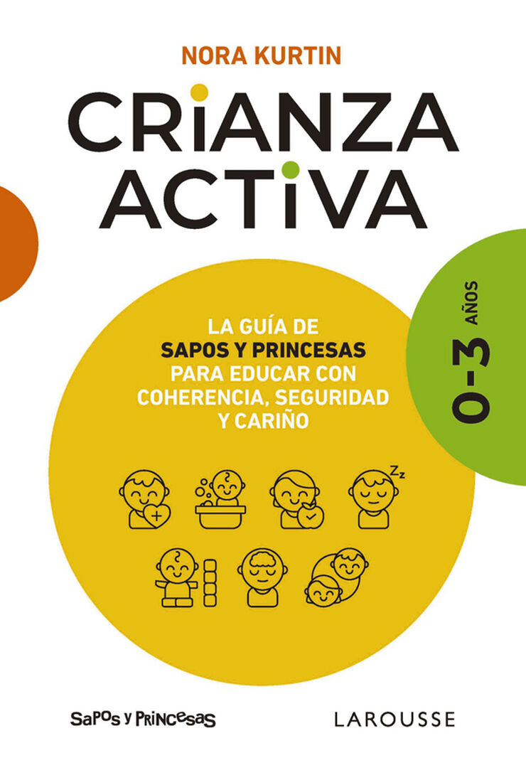 Crianza activa. 0-3 a&ntilde;os