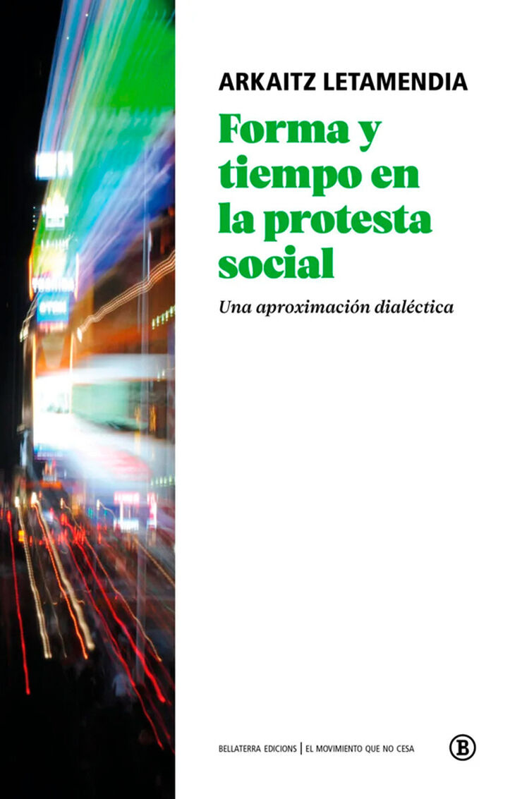 Forma y tiempo en la protesta social