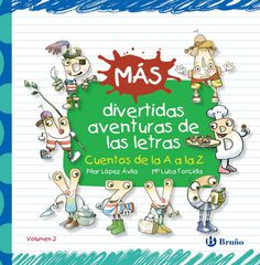 M&aacute;s divertidas aventuras de las letras