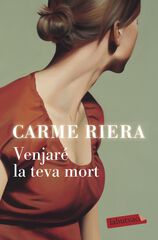 Venjar&eacute; la teva mort