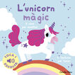 L'unicorn m&agrave;gic. Toca i escolta