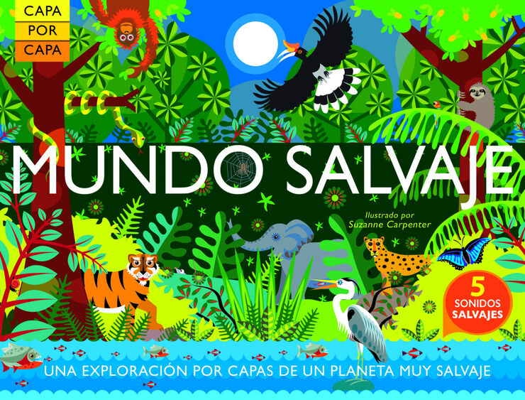 Mundo salvaje. Capa por capa