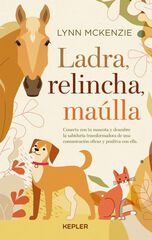 Ladra, relincha, ma&uacute;lla