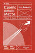 Dise&ntilde;o desde Marte