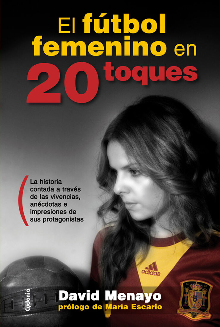 El f&uacute;tbol femenino en 20 toques