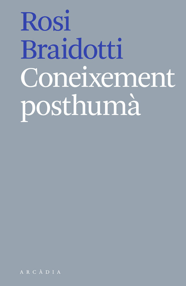 Coneixement posthum&agrave;