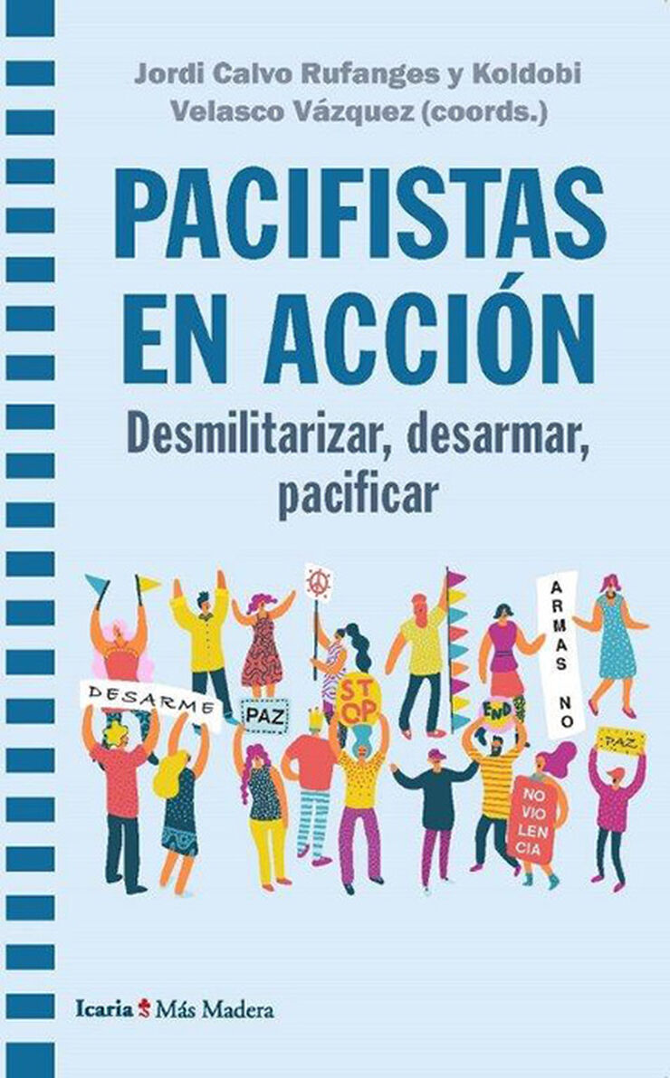 Pacifistas en acci&oacute;n