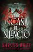 La casa del silencio