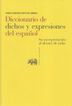 Diccionario de dichos y expresiones del espa&ntilde;ol