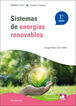 Sistemas de energ&iacute;as renovables 2.&ordf; edici&oacute;n 2024