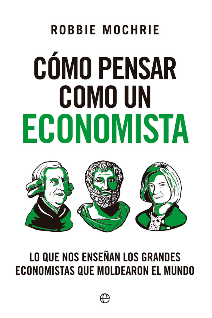 C&oacute;mo pensar como un economista