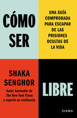 C&oacute;mo ser libre