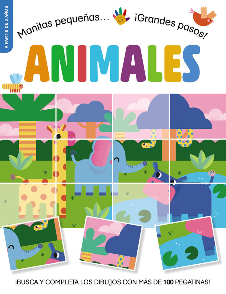 Manitas peque&ntilde;as... &iexcl;Grandes pasos! Animales