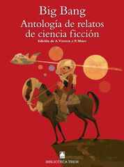 Big Bag. Antologia de relatos de ciencia