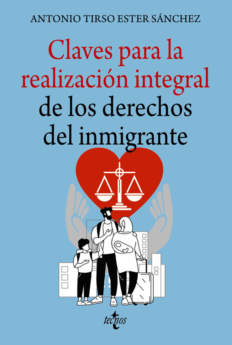 Claves para la realizaci&oacute;n integral de los derechos del inmigrante