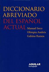 Diccionario abreviado del espa&ntilde;ol actual