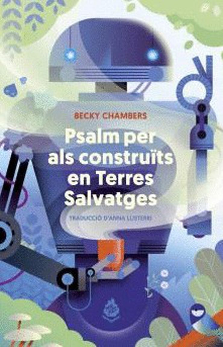 Psalm per als constru&iuml;ts en terres salvatges