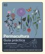 Permacultura: Gu&iacute;a pr&aacute;ctica