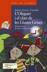 Oleguer i el clan de les Llunes Grises