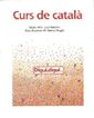Digui, digui. Curs de catal&agrave;. Llibre de l'alumne (base autoaprenents). Nivell 1