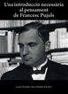 Una Introducci&oacute; Necess&agrave;ria Al Pensament De Francesc Pujols