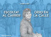 O&iacute;do en la calle