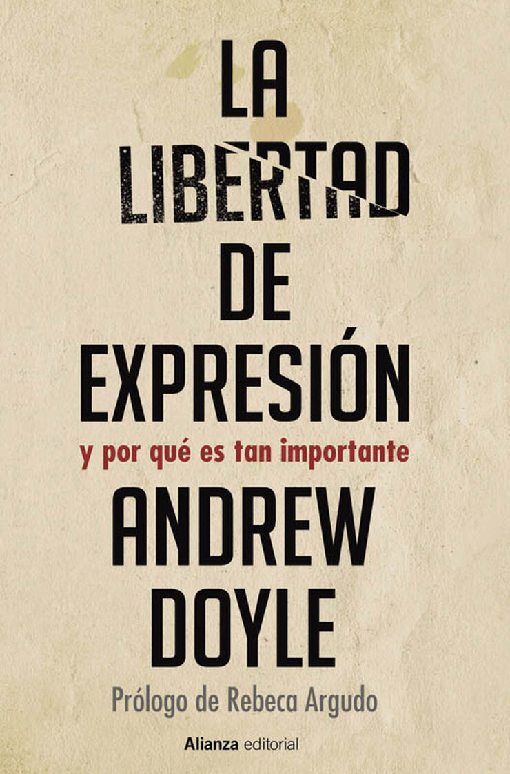 La libertad de expresi&oacute;n