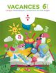 Vacances 6&egrave; Prim&agrave;ria