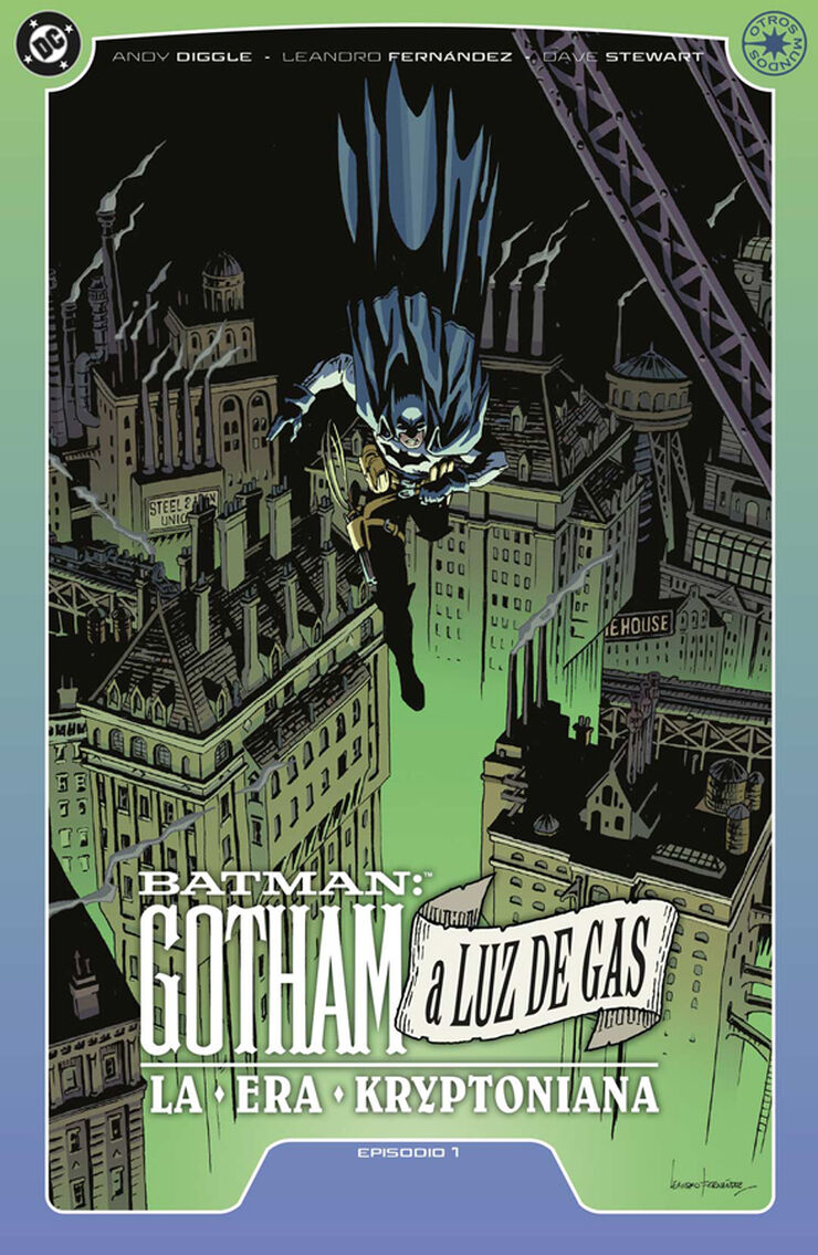 Batman: Gotham a luz de gas - La era kriptoniana n&uacute;m. 1 de 6